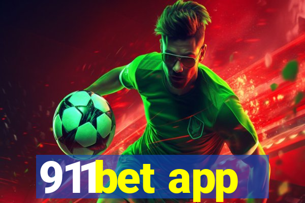 911bet app